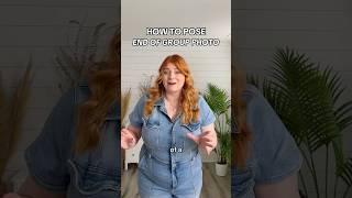 How to Pose at the END of a GROUP PHOTO  #howtopose