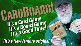 A favorite for family fun from the NewVenture Games catalog! It's called CardBoard!