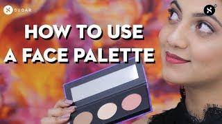 How To Use A Face Palette | SUGAR Cosmetics