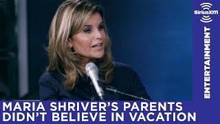 Maria Shriver only plans family vacations if they're educational