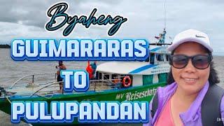 Biyaheng GUIMARAS to PULUPANDAN ||REISESCHATZ-1