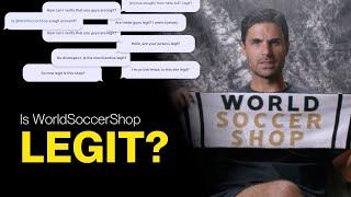 Is WorldSoccerShop Legit?