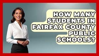 How Many Students In Fairfax County Public Schools? - Childhood Education Zone