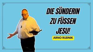 Die Sünderin zu Füßen Jesu // Arno Rudnik