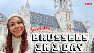 First Time in BRUSSELS, BELGIUM | How to Spend 1 Day in BRUSSELS, Belgium