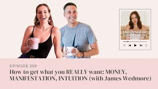 Podcast| How to get what you REALLY want: MONEY, MANIFESTATION, INTUITION (Part 1)