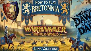 How to play Bretonnia, and win games with the #1 Warhammer: The Old World player!