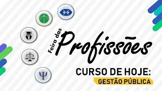 Feira das Profissões | Curso: GESTÃO PÚBLICA