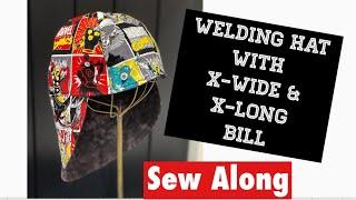 Welding Hat XL Bill Sew Along