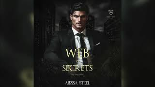 Web of Secrets by Alexa Steel - FULL MAFIA ROMANCE AUDIOBOOK