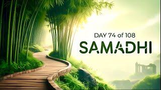 Day 74: SAMADHI Unraveled! | Patanjali Yogasutras | 108-Day YOGA Challenge #intyogaday