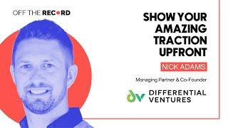 The Best VC Pitches Gets Right to the Point - Nick Adams, Differential Ventures