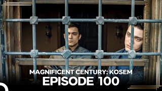 Magnificent Century: Kosem  Episode 100 (English Subtitle) #again