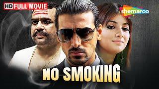 No Smoking - Anurag Kashyap Movie | John Abraham, Paresh Rawal, Ayesha Takia | Full Film -HD