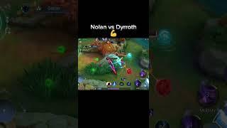 Nolan vs Dyrroth  #dyrroth #nolan #gameplay #mobilelegends #montage #mlbb #viral #shorts #short