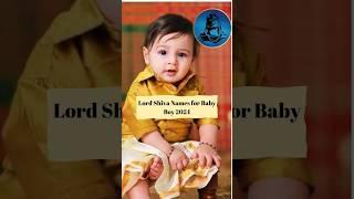 Lord Shiva Names for Baby Boy 2024 #ytshorts #uniquenames #cutebaby #lordshiva #hindu #name #boys