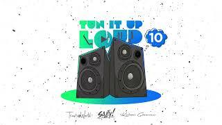 TUN IT UP LOUD 10 (EXPLICIT) - Salty & Travis World Ft.Lady Lava | Mixtape