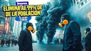 LANZAN UN GAS TÓXICO PARA ELIMINAR AL 99% DE LA POBLACIÓN / RESUMEN