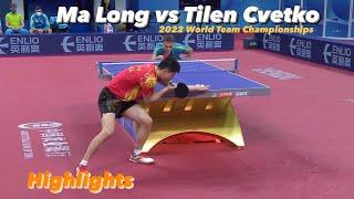 Ma Long 马龙 vs Tilen Cvetko | 2022 World Team Championships (MT-Group) Highlights