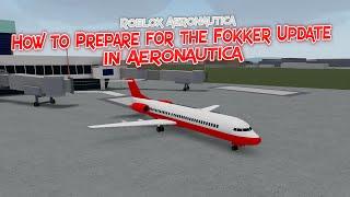 How to Prepare for the Fokker Update in Aeronautica || Roblox Aeronautica