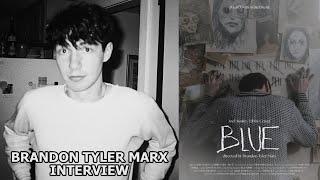 Brandon Tyler Marx Film Interview - Blue