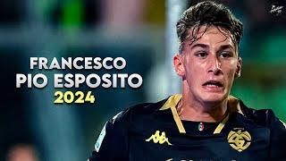 Francesco Pio Esposito 2024 - Amazing Skills, Assists & Goals - Italian Talent in The making | HD