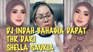 VIRAL!! SHELLA SAUKIA BERIKAN HADIAH BESAR KEPADA DJ INDAH ATAS PEMBELAANYA