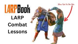 Larp Combat Lessons at Curious Pastimes