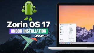 How to Install Anbox on Zorin OS 17 | Install Snap on Zorin OS | Install Android on Linux Zorin OS