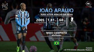 João Araújo - Meio Campista (Midfielder) - 2005 (2023)