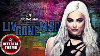 Liv Morgan – Liv Gone Mad (Entrance Theme)