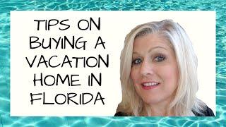 Daniele Hamrick FL Realtor - Tips on Purchasing a Vacation Home or Investment Property