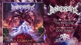 Brand of Sacrifice - "God Hand" (Official Album Stream - HD Audio)