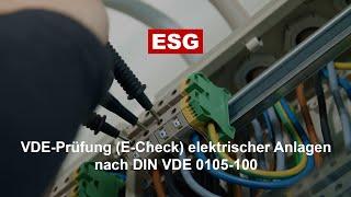 VDE-Prüfung (E-Check) elektrischer Anlagen nach DIN VDE 0105-100, DGUV Vorschrift 3