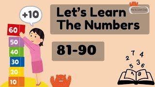 Learn Numbers 81-90 |Fun Counting Song for Kids | #educationalvideos #preschoollearning