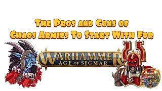 Pros and Cons of Starting with Chaos Armies in Age of Sigmar