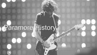 PARAMORE HISTORY NEW INTRO