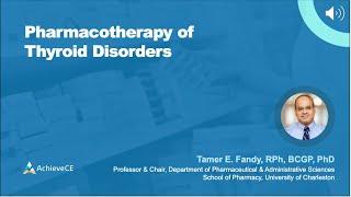 Pharmacotherapy of Thyroid Disorders– Live Webinar on 01/06/25