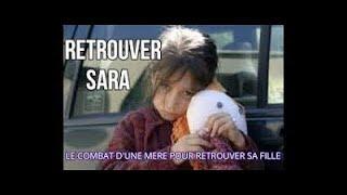 Retrouver Sara  1 et le  2