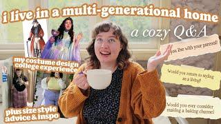 I live in a multi generational home | 6K Q&A | Costume Design College Experience & Styling Advice