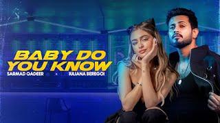 Baby Do You Know | Sarmad Qadeer X Iuliana Beregoi | Supernova Muzic | Official Music Video