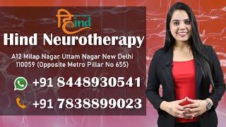 Neurotherapy Course in Delhi || By Hind Neurotherapy Health Care & Training Center ||