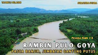 JEMBATAN GANTUNG PUTUS ‼️ Hari ini kondisi jembatan gantung PULO GOYA pasca banjir