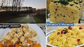 Nylon/ instant Khaman and easy Khamani recipe| Pepper Paneer| indian Mom vlog