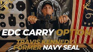 EDC Carry option | Former Navy Seal Travis Kennedy