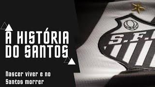 TIME DE BRANCO E DE PRETO - A HISTORIA DO SANTOS FC