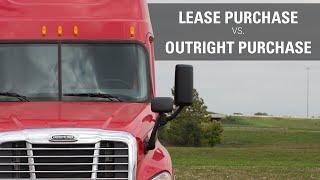 Lease Purchase vs. Outright Purchase programs