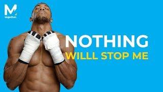 NOTHING WILL STOP ME - The Best Motivational Video For 2016 (Old, but gold)