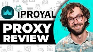 IPRoyal Review - Watch before Using