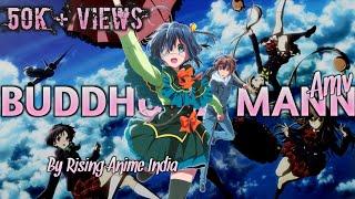 Buddhu Sa Mann 「AMV」| Hindi AMV | Ft Love, Chunibyo & Other Delusions「AMV」